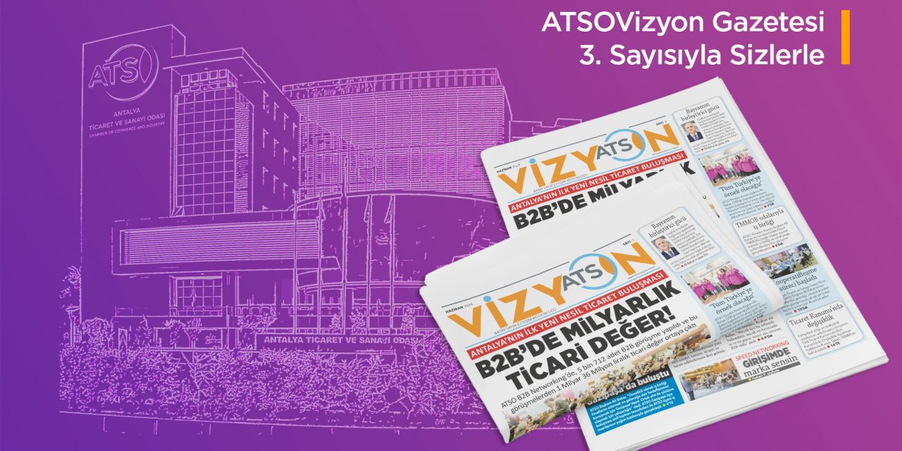 ATSO VİZYON/ HAZİRAN 2024