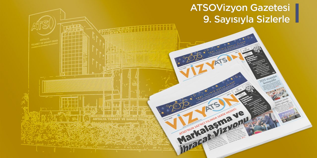 ATSO VİZYON / ARALIK 2024